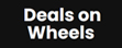 Deals on Wheels (LDN)